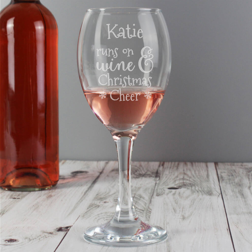 Personalised 'Runs On Wine And Christmas Cheer' Wine Glass - detail view