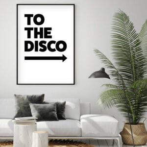 To The Disco Typography Poster - main product image